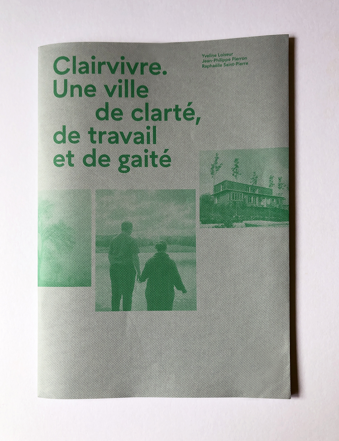 Clairvivre - Une cité de clarté, de travail et de gaité