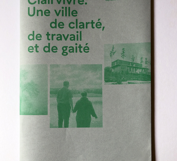 Clairvivre - Une cité de clarté, de travail et de gaité