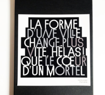 La Forme d’une ville change plus vite, hélas ! que le cœur d’un mortel La Forme d’une ville change plus vite, hélas ! que le cœur d’un mortel